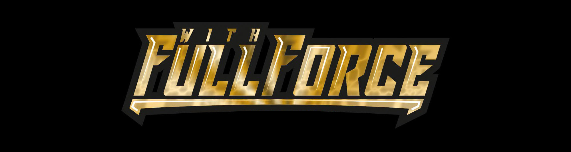 With Full Force